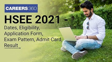 HSEE 2021 - Dates, Eligibility, Application Form, Exam Pattern, Admit Card, Result