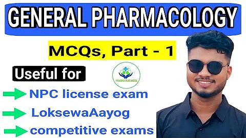 General Pharmacology | MCQs | Pharmacy Competitive exams | License Exam | Make Easy By S ~ Patel