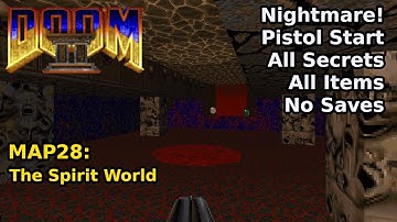Doom II - MAP28: De Geestenwereld (Nachtmerrie! 100% Geheimen + Items)