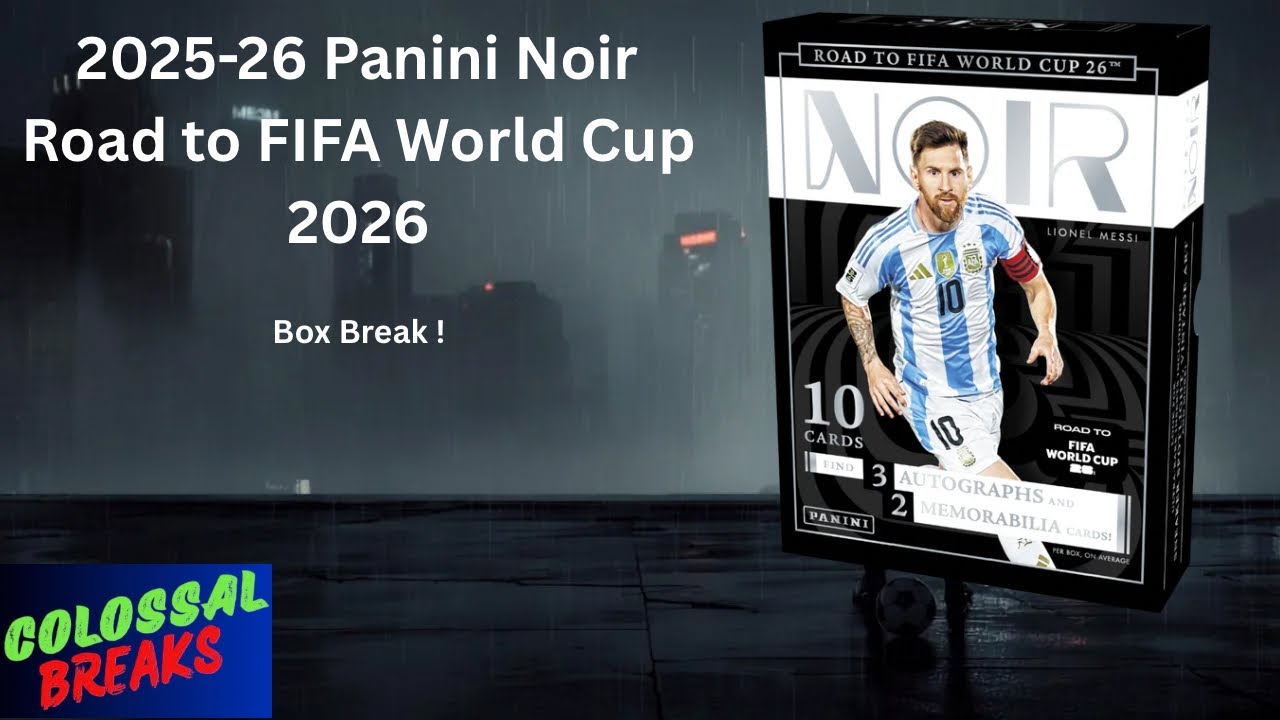 2025-25 Panini Noir Road to FIFA World Cup 2026 Box Break Review 