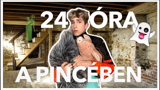 24 ÓRA A *PINCÉBEN* 👻 I WhisperTon