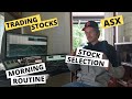 Stock Selection and Morning Routine for Day Trading ASX stocks