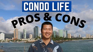 Pros and Cons of Living In a Condo: Should You Buy a Condo? Condo Life in Hawaii