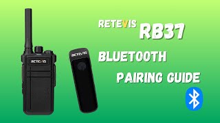 How To Open Retevis Rb37 Bluetooth Functions