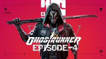 Ghostrunner Walkthrough/Gameplay Ep-4 [PC] [No Commentary]