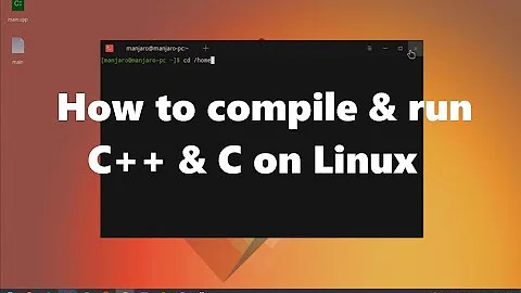 How to Compile and Run C++/C Programs in Linux