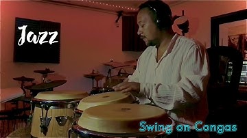 Conga grooves for Jazz (Swing)