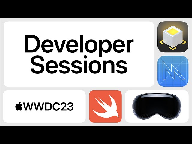 WWDC23 - Apple Developer