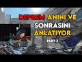 CharmQuell Deprem Anını ve Sonrasını Anlatıyor | Part 3