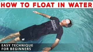 How To Float in Water For Beginners  Learn How To Swim