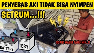 PENYEBAB AKI MOBIL TIDAK BISA MENYIMPAN SETRUM..‼️ untuk Aki Kering dan basah