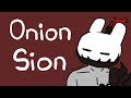 Playing as Sion cos it's fun