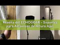 Reseña del ECHOGEAR - Soportes para Altavoces de Altura Ajustable - Compatibilidad Universal con Alt