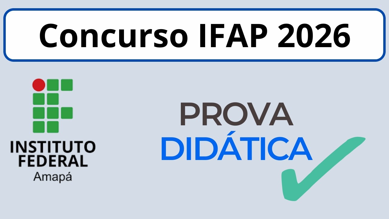 Concurso IFAP 2026 para Professor EBTT | Dicas para a Prova Didática