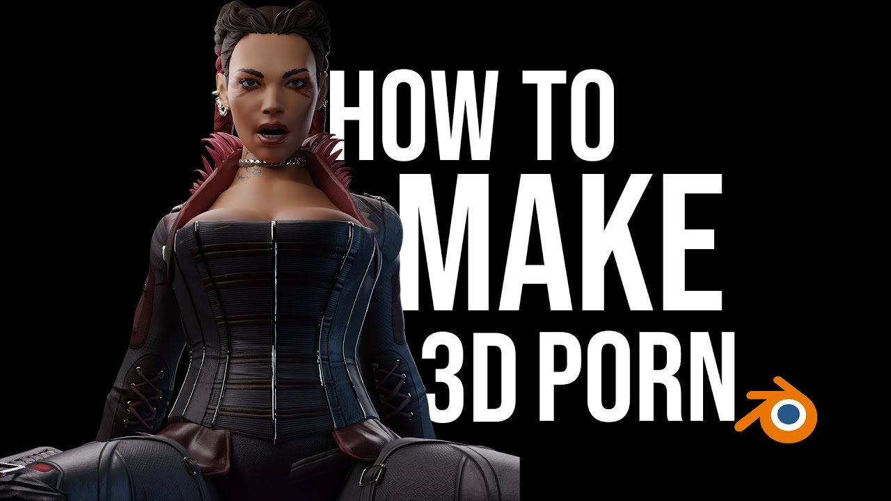 How to Make Porn In Blender: Basics - Images - YouTube