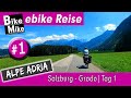 Der Alpe Adria Radweg | Von Salzburg über die Alpen ans Mittelmeer nach Grado | Etappe 1