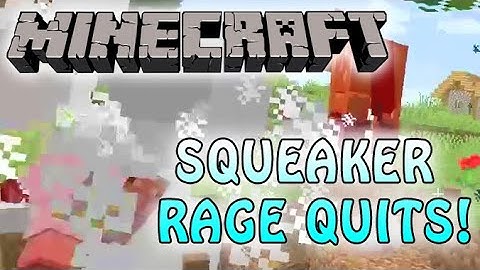 MINECRAFT TROLLING | SQUEAKER RAGE QUITS!!!