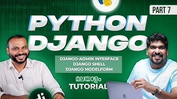 Part 07 - Admin, Django Shell, ModelForm | Python Django Tutorial | Brototype Tutorials Malayalam