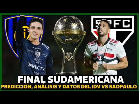 INDEPENDIENTE DEL VALLE VS SAOPAULO /FINAL COPA SUDAMERICANA 2022/ PREDICCIÓN Y ANÁLISIS