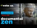 El Silencio y la práctica de la Atención Plena - Documental ZEN Trailer
