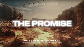 The Promise (Exhortation) - William McDowell [ Audio Video]