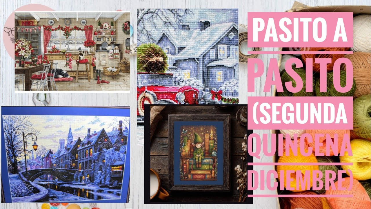 🧵🪡 Avances de diciembre (segunda quincena)🪡🧵