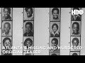 HBO examines real-life mystery in ‘Atlanta’s Missing and Murdered: The Lost Children’