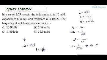In a series LCR circuit, the inductance L is 10 mH, capacitance C is 1µF and resistance R is 100