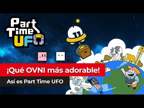 Vídeo: El Encantador Juego Móvil Part Time UFO Del Desarrollador De Kirby HAL Laboratory Finalmente Está Disponible En Occidente