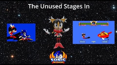 The Unused Stages In Sonic The Fighters