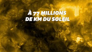 On n'a jamais pris des images du soleil d'aussi près