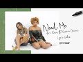 Capture de la vidéo Need Me - Kim Nain Ft Naomi Cowan (Official Lyric Video)