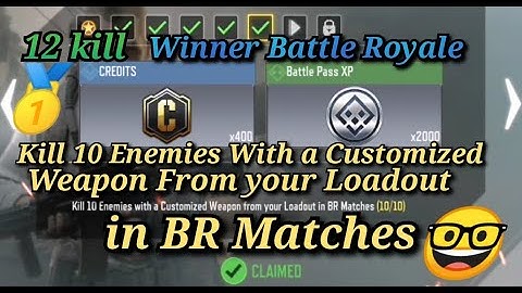 Kill 10 Enemies With a Customized Weapon From your Loadout in BR Matches Call Of Duty Mobile