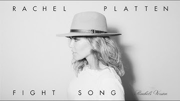 Rachel Platten - Fight Song (Rachel