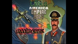 Latin America Empire 2027(Imperio Latinoamericano) Gameplay /David Croz screenshot 5