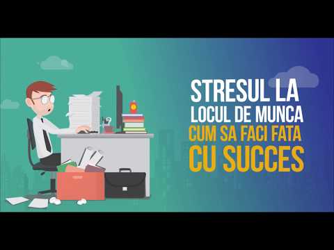 Video: Cum Să Faci Față Stresului La Locul De Muncă