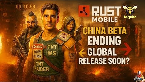 Rust Mobile – China Beta Ends! Global Release Soon?