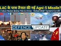 Defence Updates #1328 - Indian Nukes Below Pak-China, Agni-5 Images From LAC? Rafael BNET For IAF