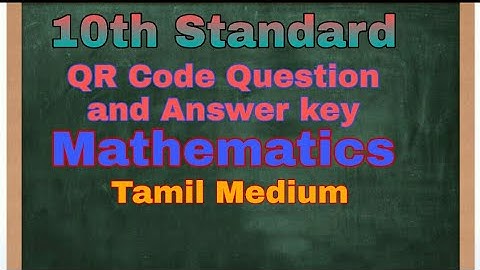 10th Maths|TN new syllabus|QR Code Question and Answer||Tamil medium|| விரைவு குறியீட்டு வினாக்கள்||