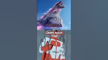 Godzilla vs Omni Man