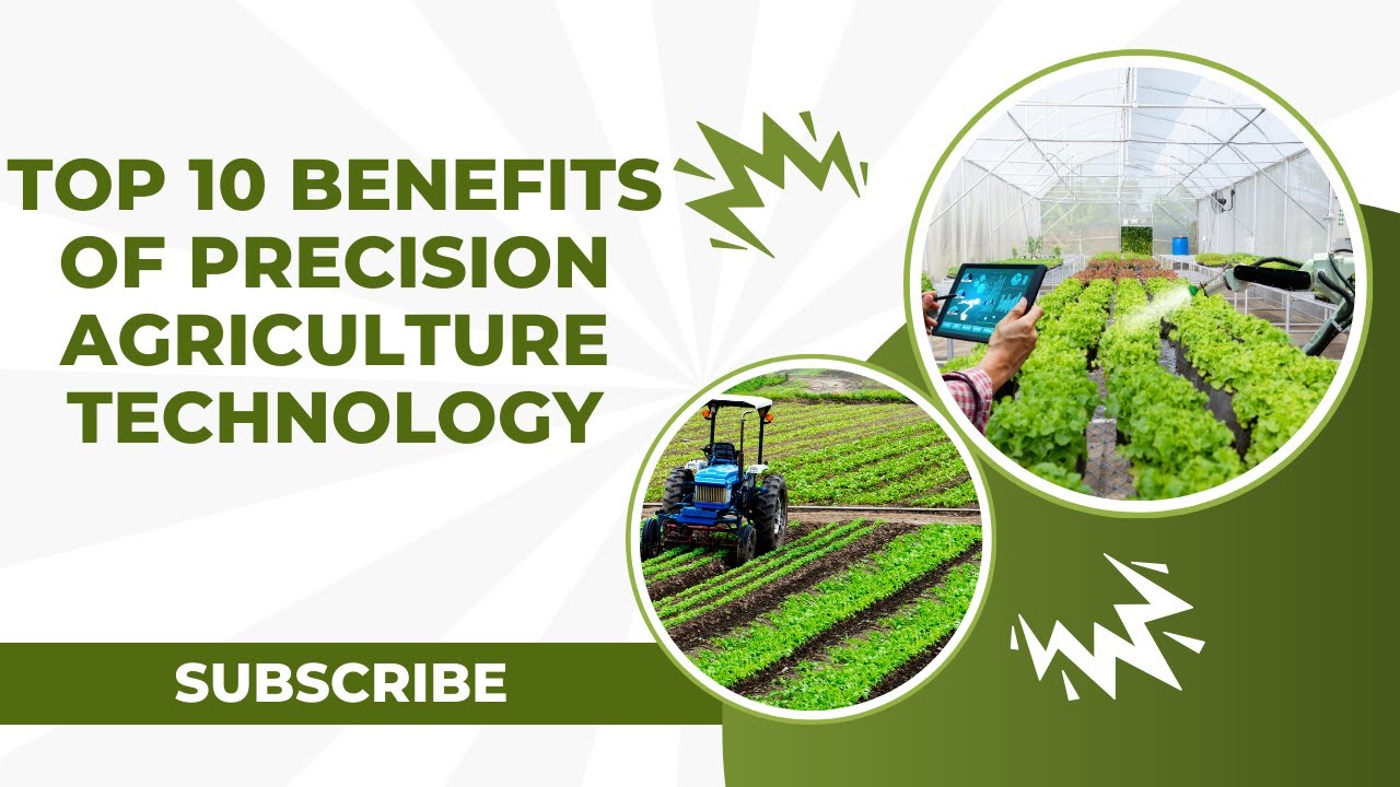 10 Benefits of Precision Agriculture Technology - YouTube