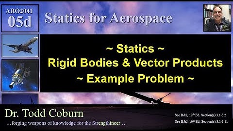Statics: L-05d - Rigid Bodies & Vector Products - Example 01