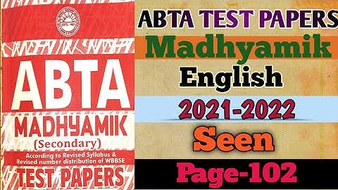 2022 ABTA Test Papers Solved || English || Madhyamik 2022 || Page 102 || Seen