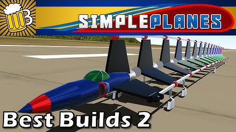 SimplePlanes Best Builds #2 - Jaws, Hovercraft, Rainbow Worm, and More! (Simple Planes Gameplay)