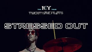 twenty one pilots - Stressed Out (The ICY Tour Studio Version)