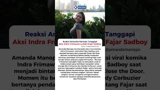 Reaksi Amanda Manopo Tanggapi Aksi Indra Frimawan Ludahi Fajar Sadboy