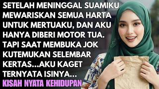 SETELAH MENINGGAL SUAMIKU HANYA MEMBERIKAN MOTOR TUA   TAPI AKU SYOK SAAT KUTEMUKAN KERTAS BERISI