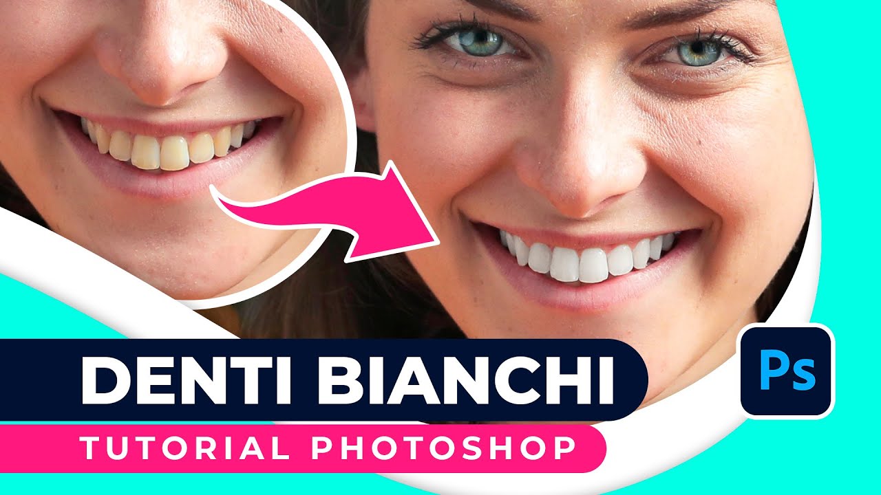 SBIANCARE i DENTI con PHOTOSHOP: la tecnica professionale