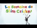 La semaine de slim cricket  appli bandeannonce