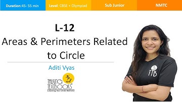 L-12 Areas & Perimeters Related To Circle | Aditi Vyas | TTB
